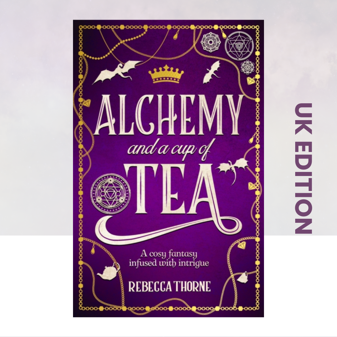 Alchemy and a Cup of Tea [UK Paperback Edition]