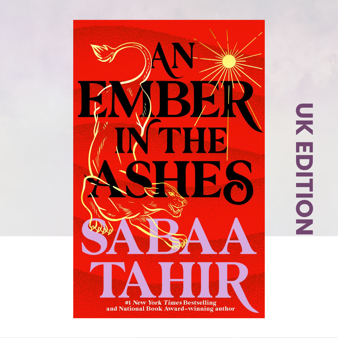An Ember in the Ashes [UK Edition]