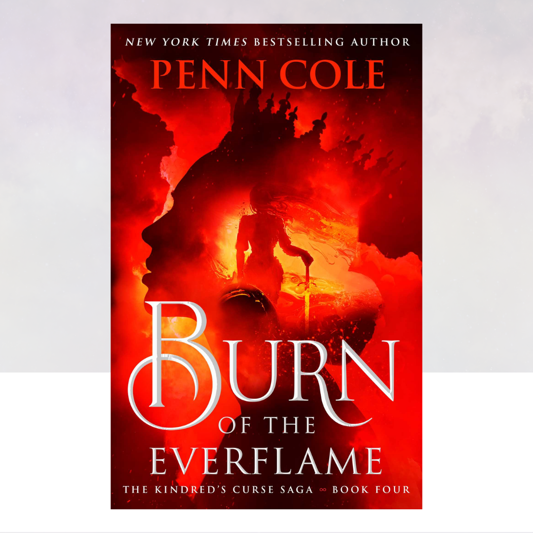 [PREORDER] Burn of the Everflame: A Novel [Collectible Hardcover Edition]