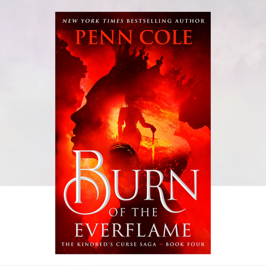 [PREORDER] Burn of the Everflame: A Novel [Collectible Hardcover Edition]