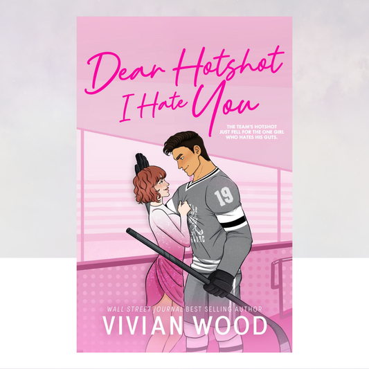 [PREORDER] Dear Hotshot, I Hate You