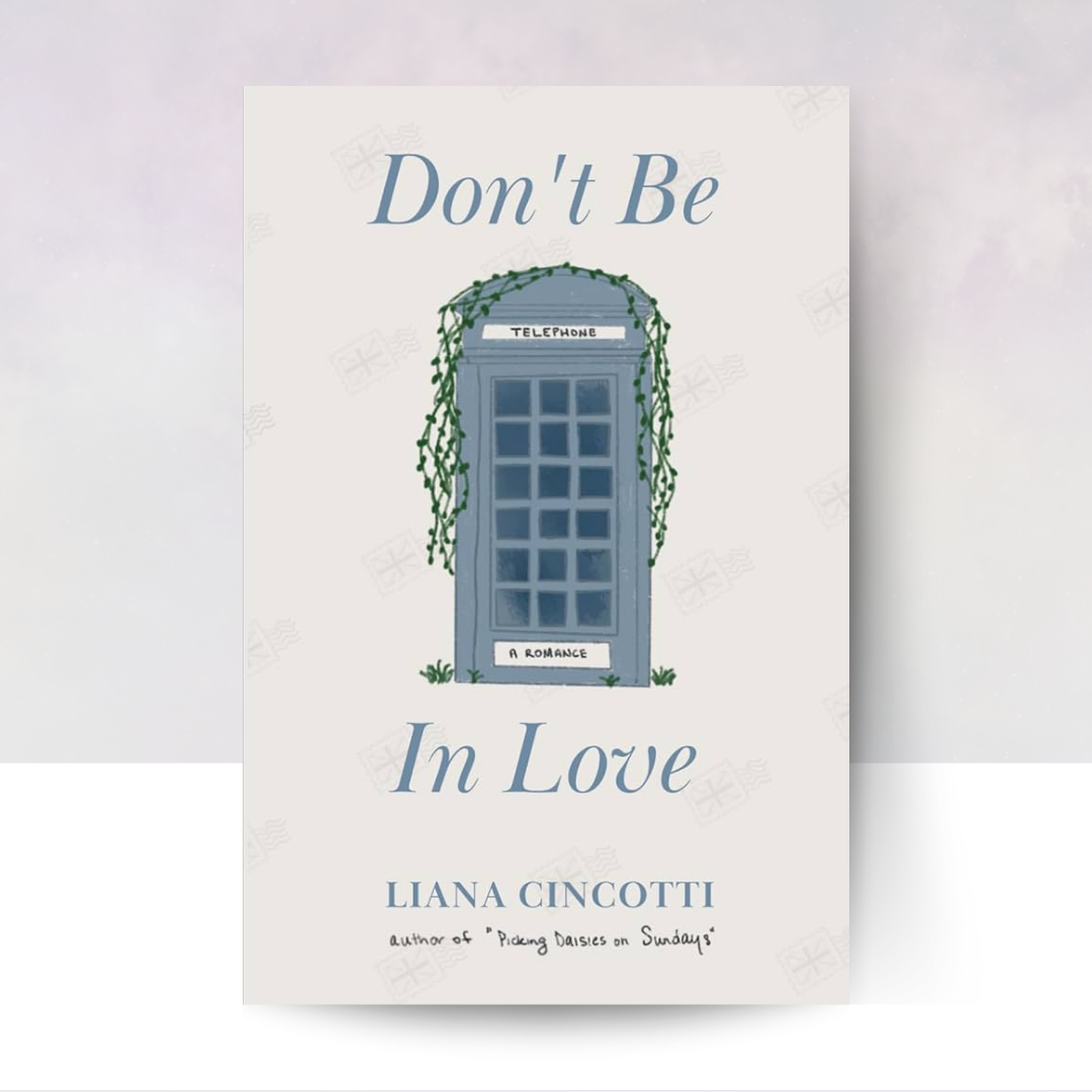 Don't Be in Love