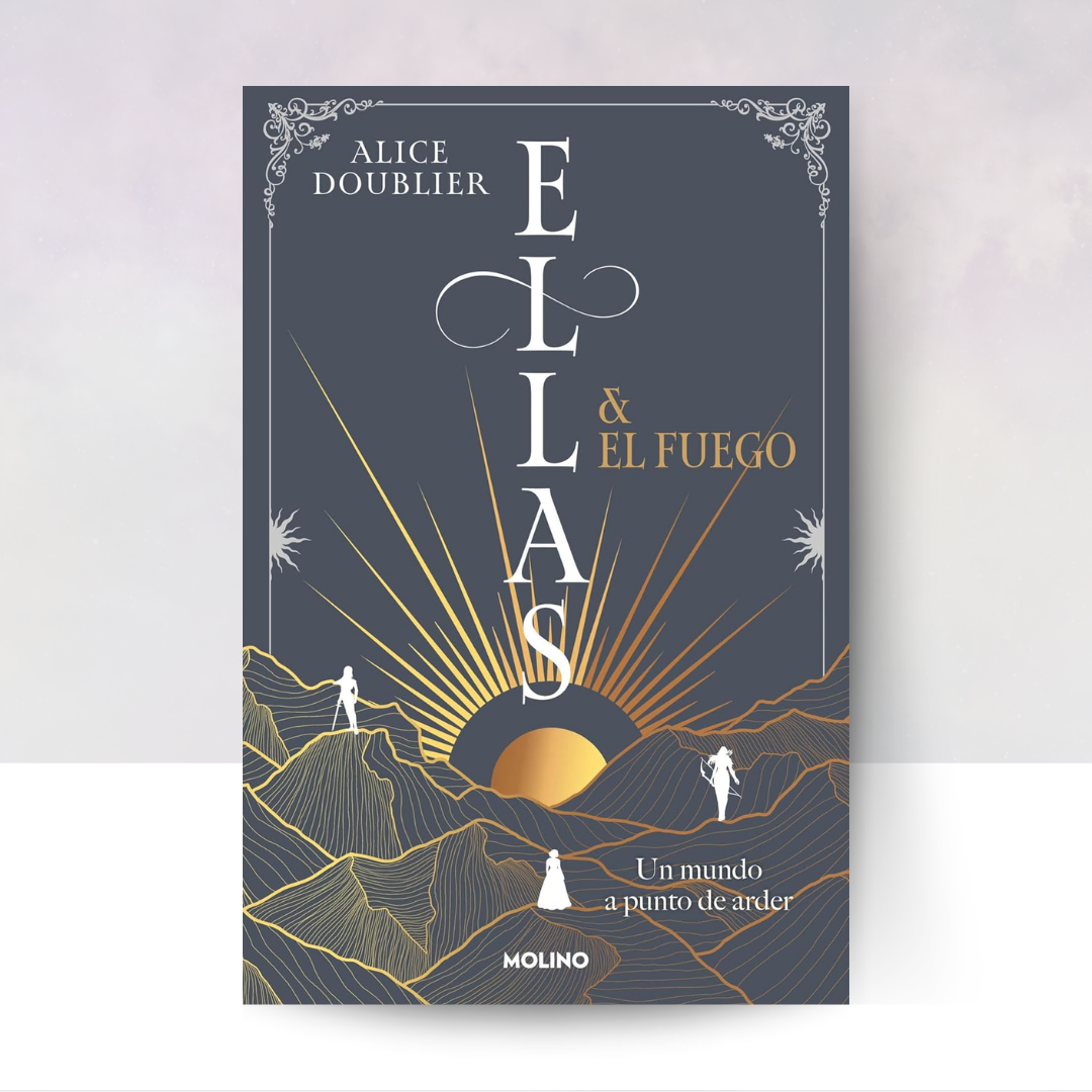 [PREORDER] Ellas y el fuego: Un mundo a punto de arder