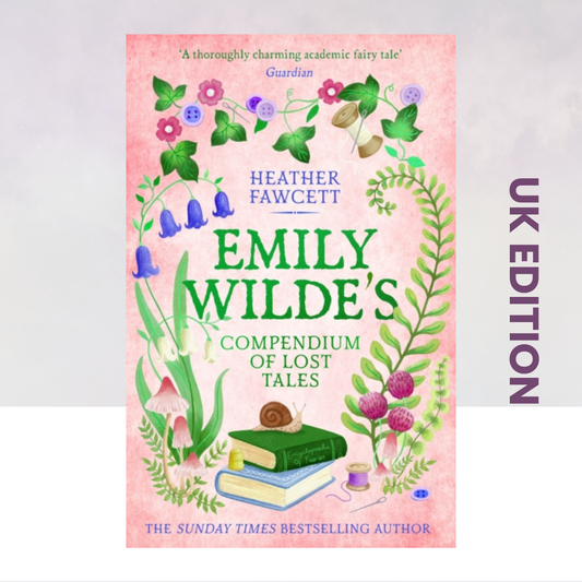 Emily Wilde's Compendium of Lost Tales [UK Edition]