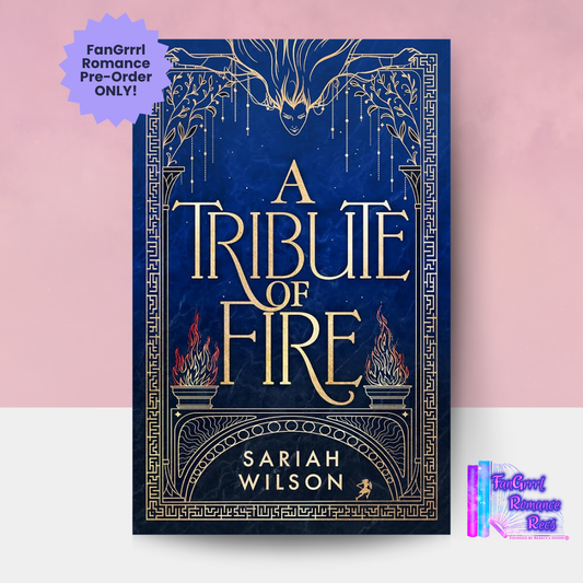 [FANGRRRL PREORDER] A Tribute of Fire