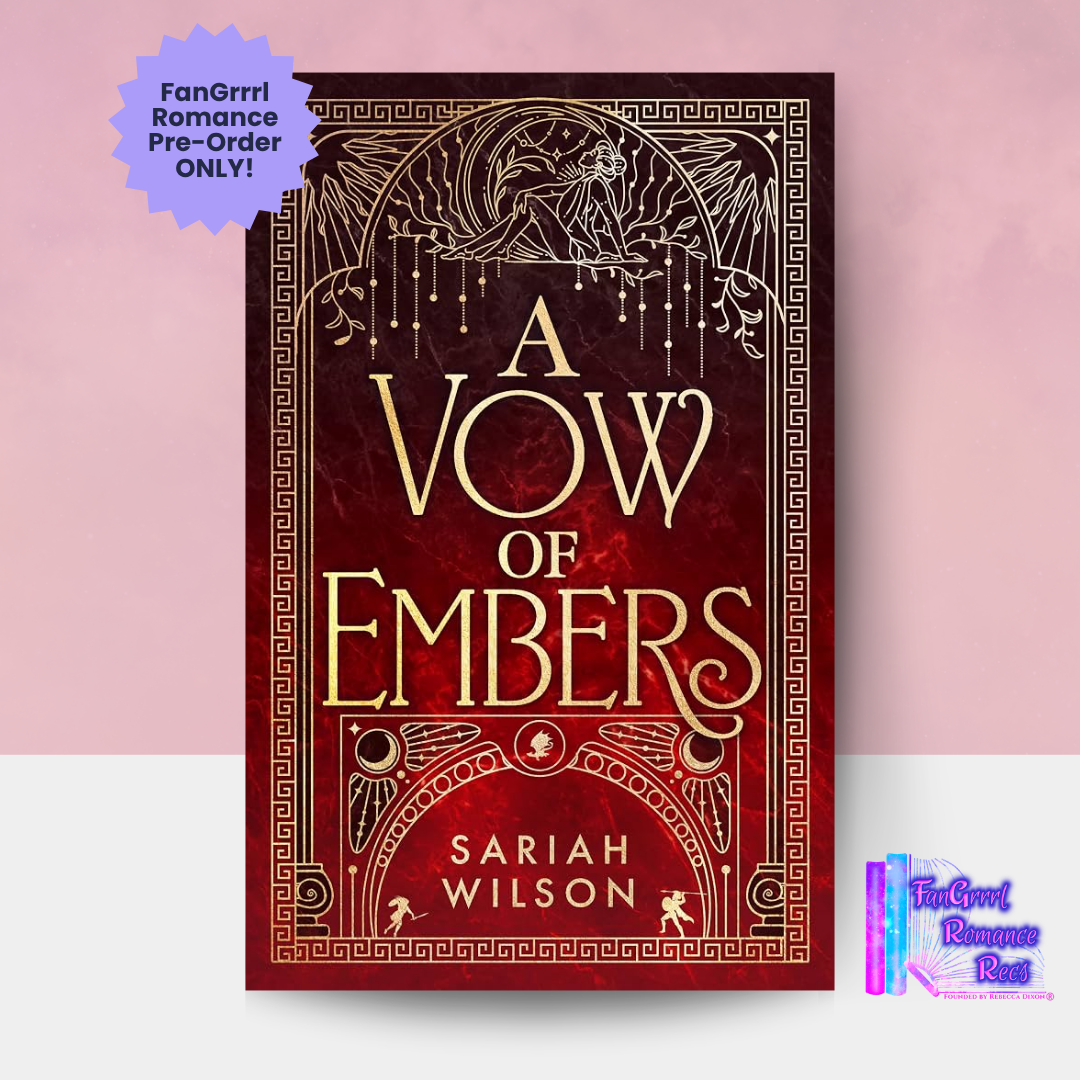 [FANGRRRL PREORDER] A Vow of Embers