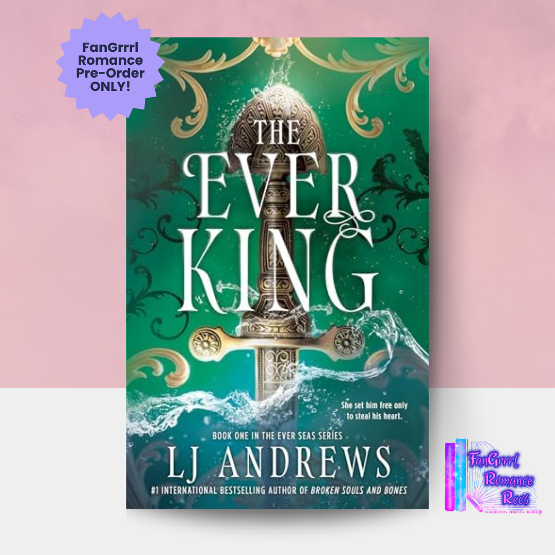 [FANGRRRL PREORDER] The Ever King