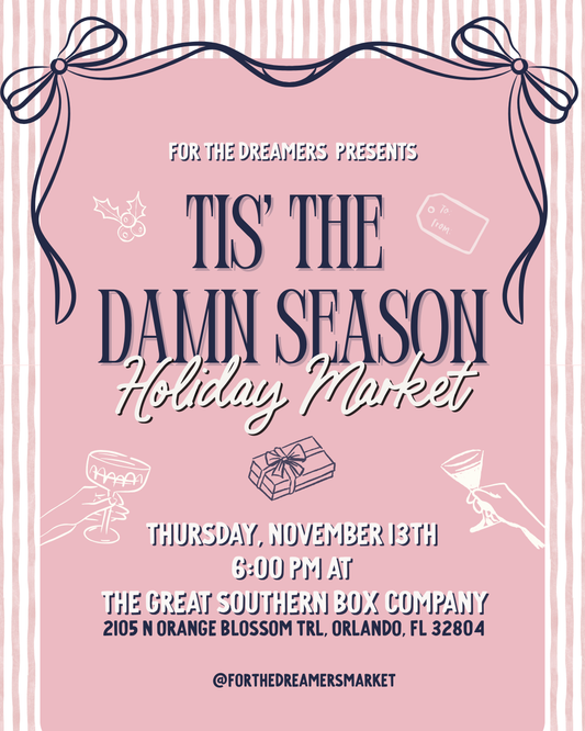 [For the Dreamers Market] Tis' the Damn Season Holiday Market