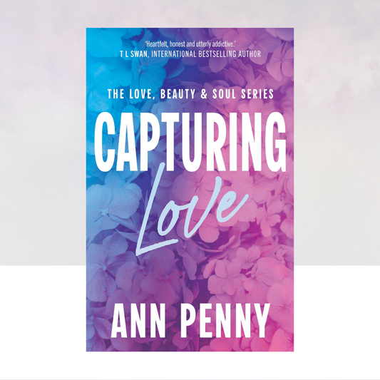 Capturing Love (Love, Beauty, & Soul)