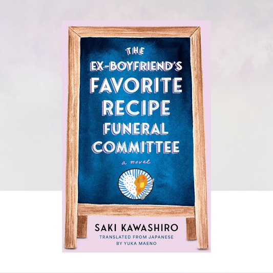 The Ex-Boyfriend's Favorite Recipe Funeral Committee