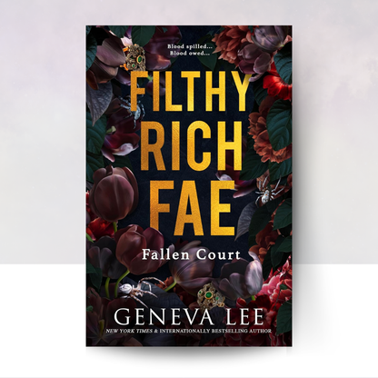 [FOR THE LOVE OF ROMANTASY PREORDER] Filthy Rich Fae: Fallen Court