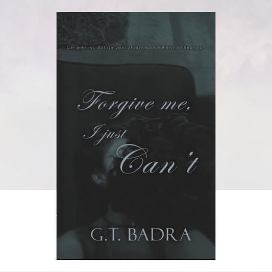 Forgive Me, I Just Can't