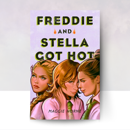 [PREORDER] Freddie and Stella Got Hot