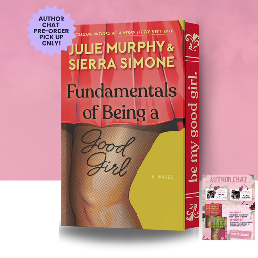 [AUTHOR CHAT PREORDER] Fundamentals of Being a Good Girl