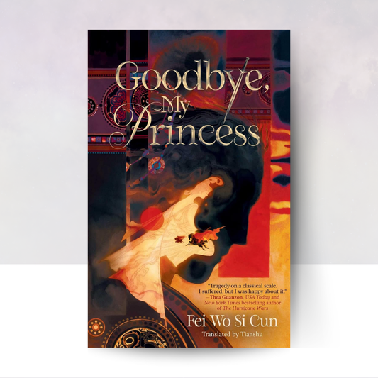 Goodbye, My Princess