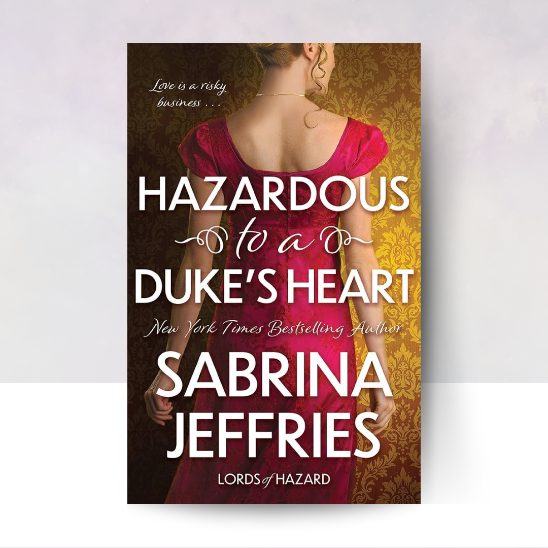 Hazardous to a Duke's Heart (Lords of Hazard)