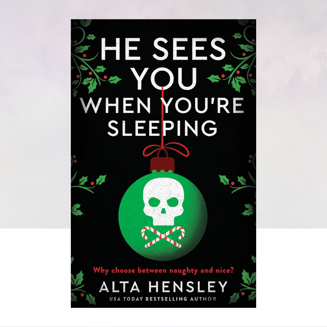 He Sees You When You're Sleeping