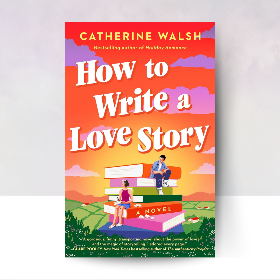 [PREORDER] How to Write a Love Story