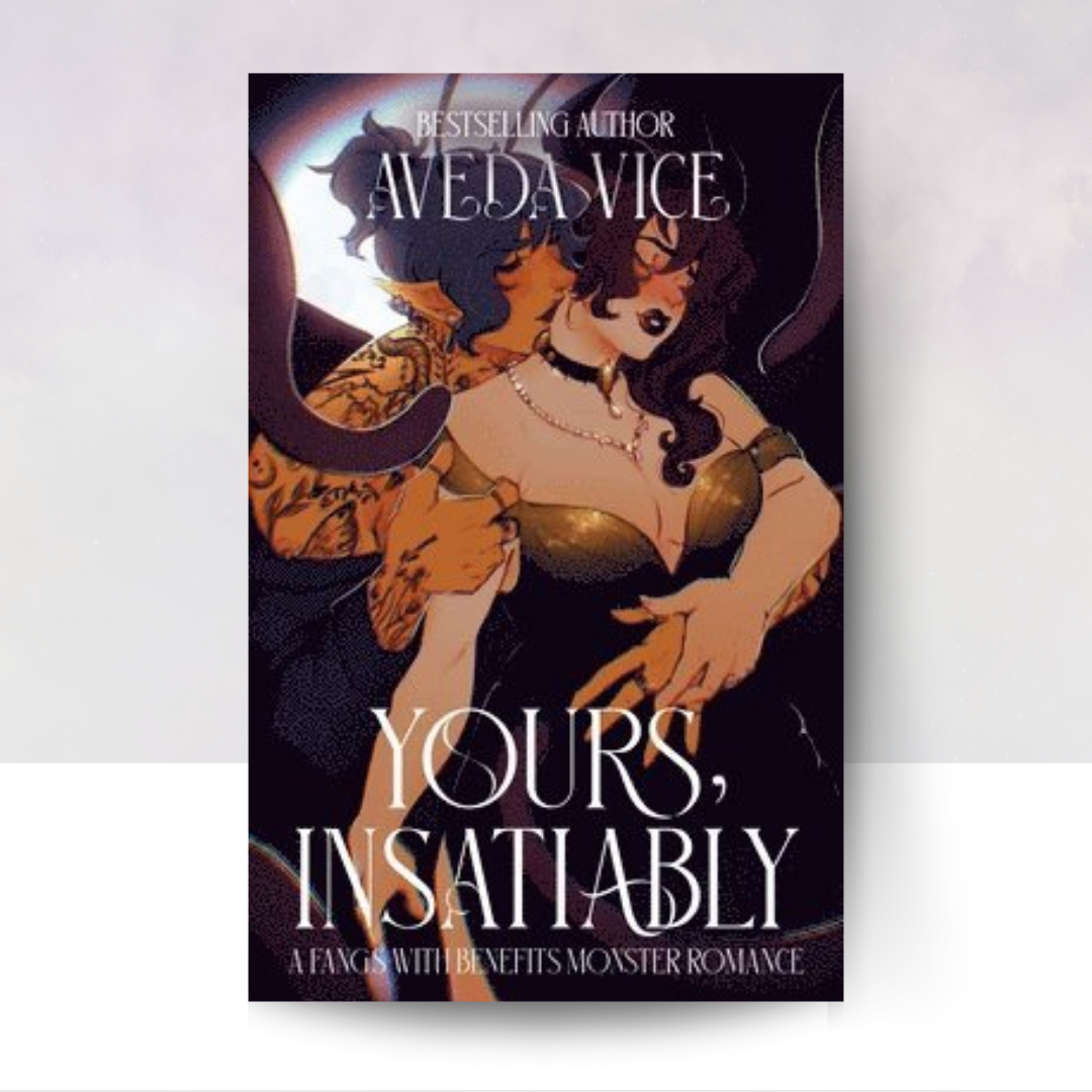 Yours, Insatiably: An Office Monster Romance (Hunger Duet)