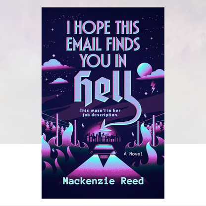 [PREORDER] I Hope This Email Finds You in Hell