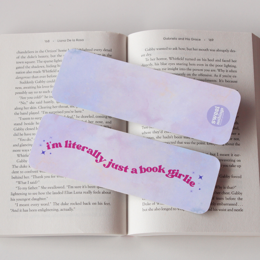 I'm Literally Just a Book Girlie Bookmark