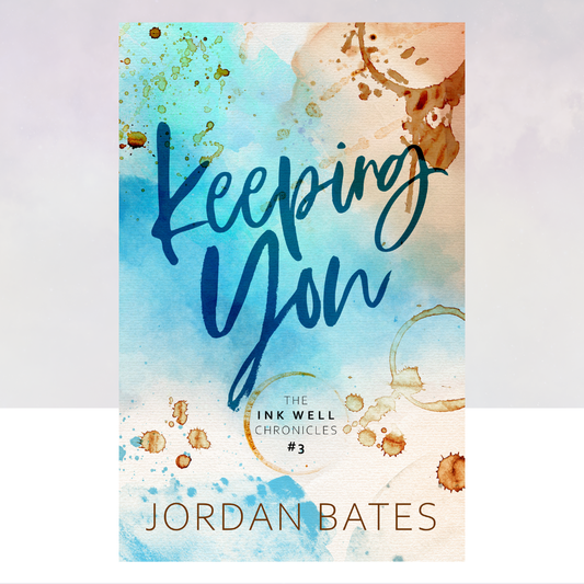 Keeping You