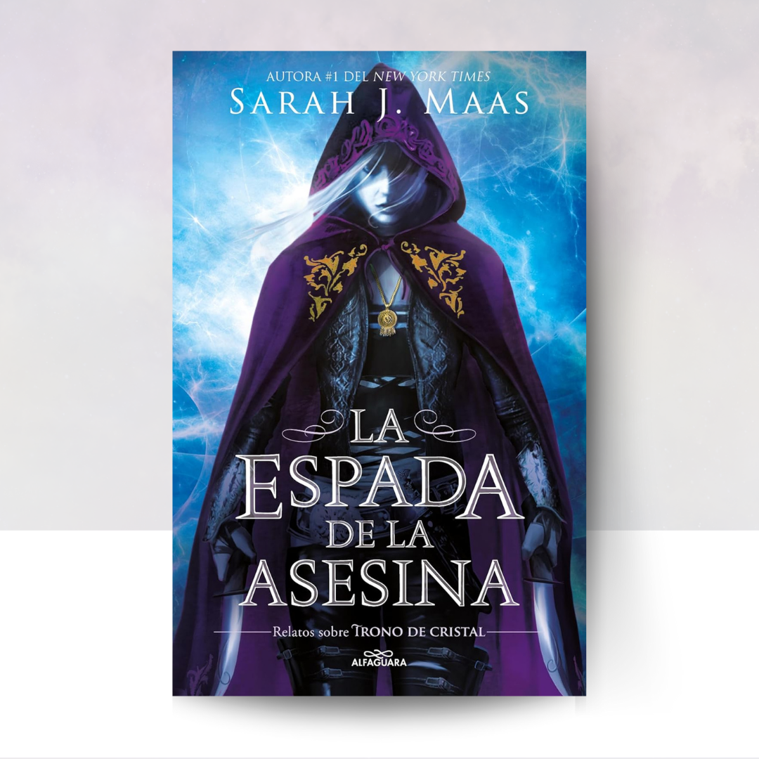 La Espada de la Asesina. Relatos de Trono de Cristal