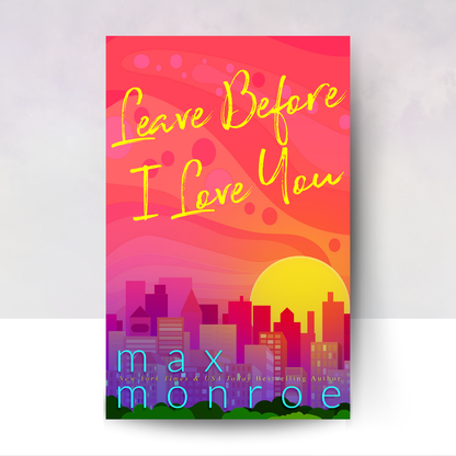 [PREORDER] Leave Before I Love You