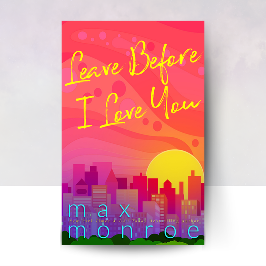 [PREORDER] Leave Before I Love You