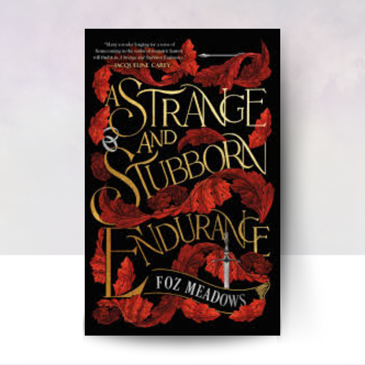 A Strange and Stubborn Endurance