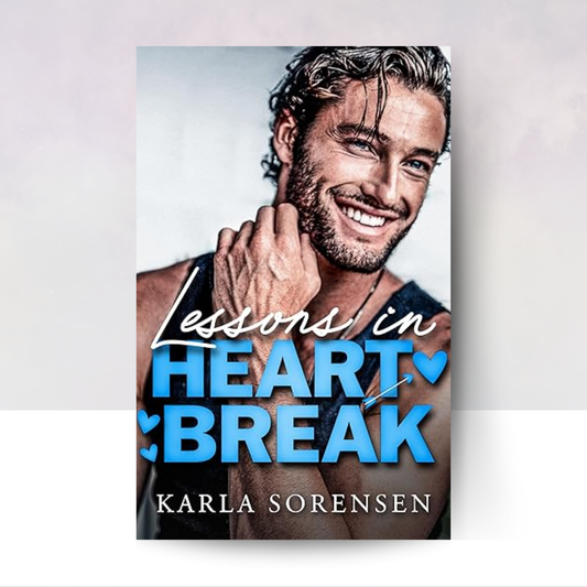 Lessons in Heartbreak