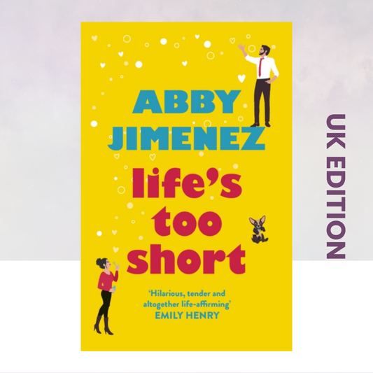 Life's Too Short [UK Edition]