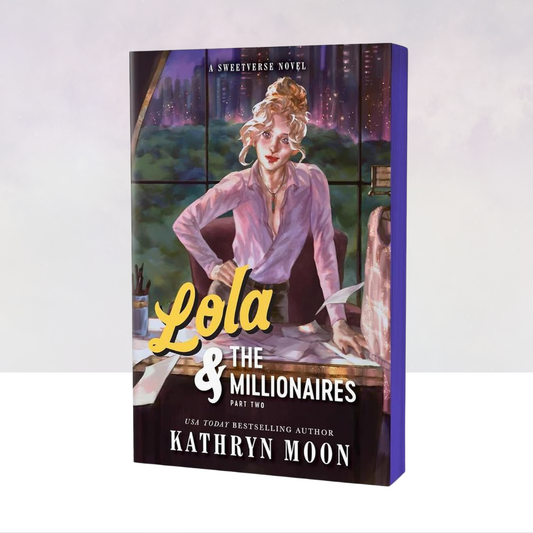 Lola & the Millionaires: Part Two [Deluxe Edition]
