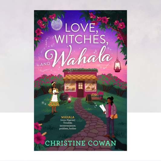 [PREORDER] Love, Witches, and Wahala