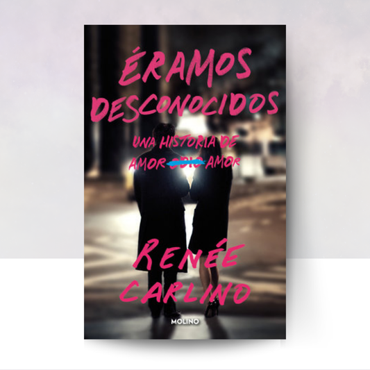 Éramos desconocidos