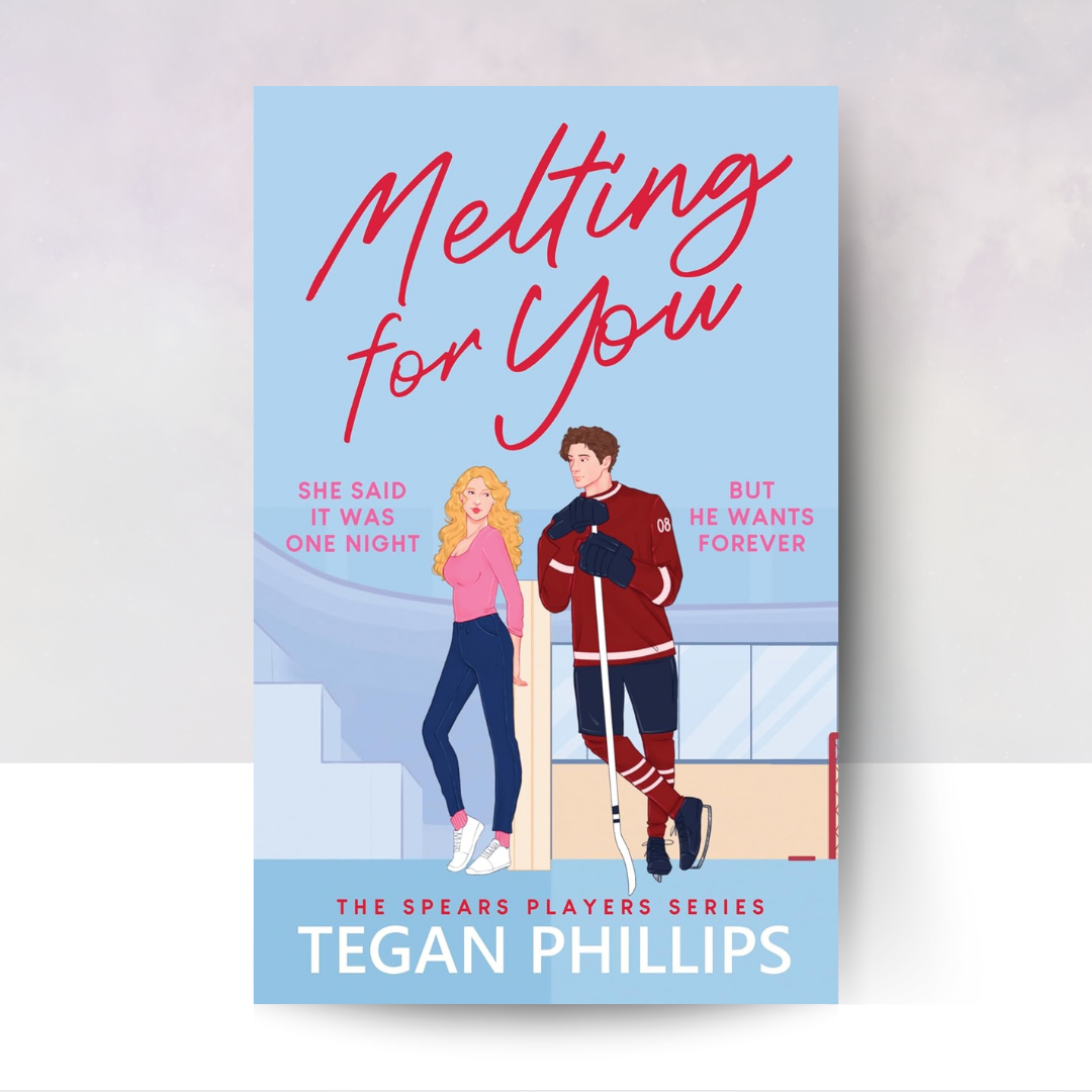 [PREORDER] Melting for You: A Steamy, Second Chance Hockey Romance