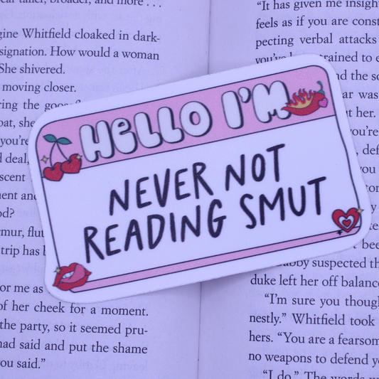 Never Not Reading Smut Sticker