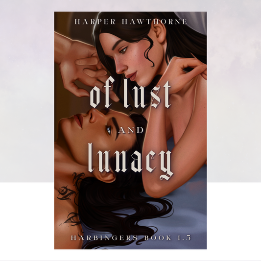 Of Lust and Lunacy