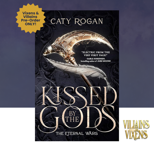 [VILLAINS & VIXENS PREORDER] Kissed by the Gods [Deluxe Limited Edition]