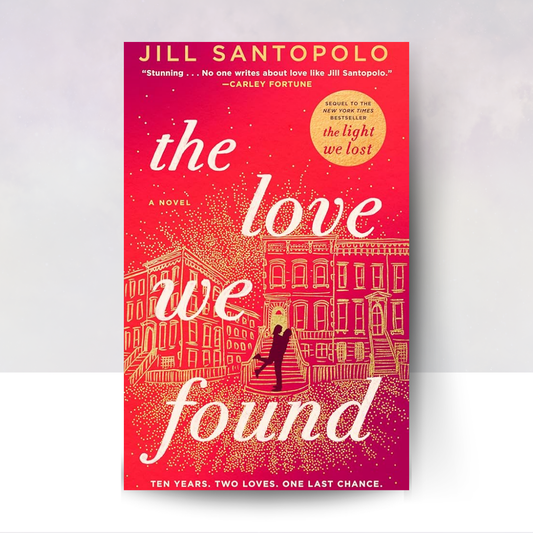 The Love We Found
