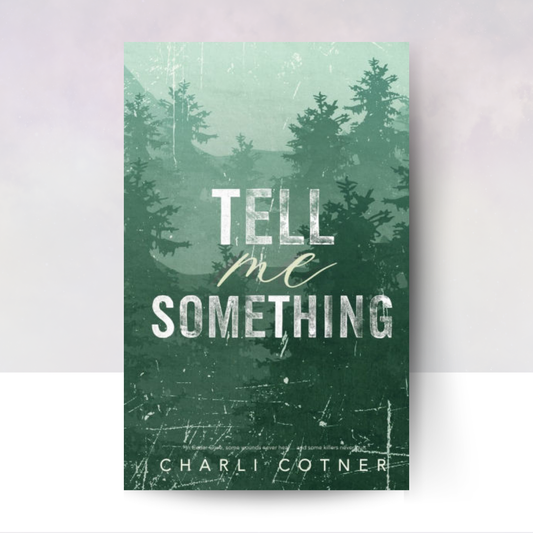 Tell Me Something