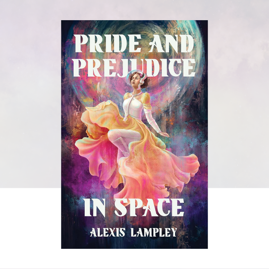 [PREORDER] Pride and Prejudice in Space