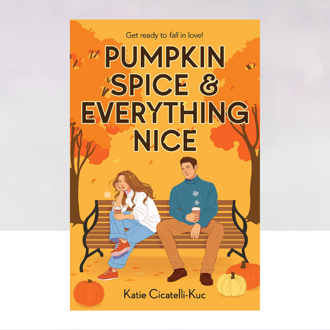 Pumpkin Spice & Everything Nice