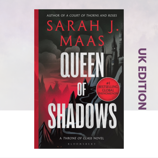 Queen of Shadows [UK Edition]