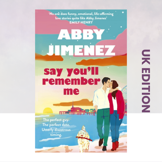 Say You'll Remember Me [UK Edition]