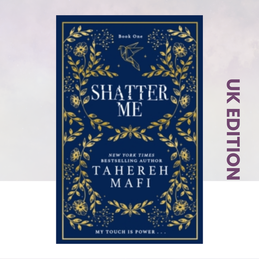 Shatter Me [UK Hardcover Edition]