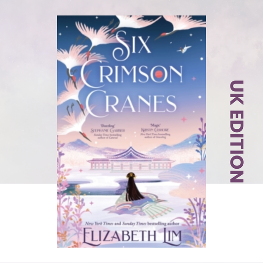 Six Crimson Cranes [UK Hardcover Edition]