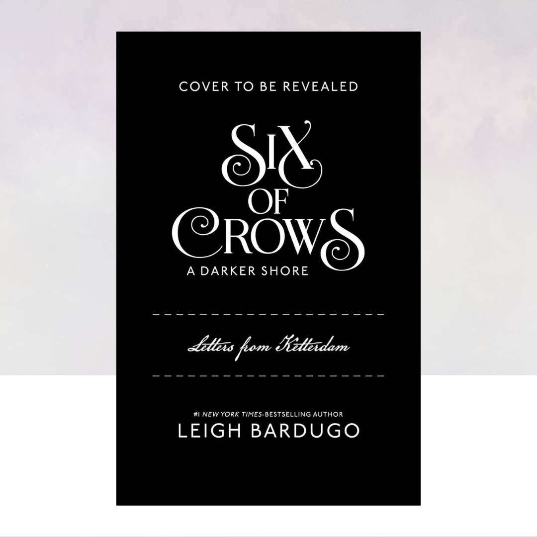 [PREORDER] Six of Crows: A Darker Shore