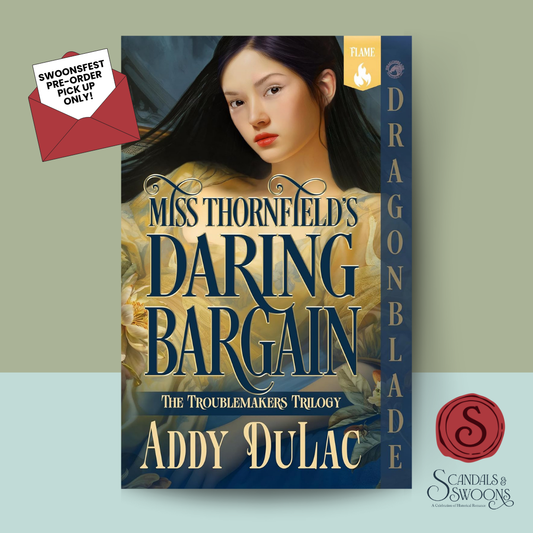 [Swoons Fest Preorder] Miss Thornfield's Daring Bargain
