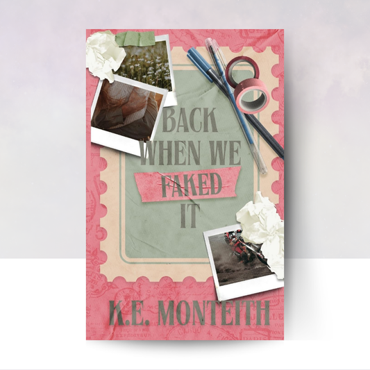 Back When We Faked It